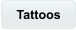 Tattoos